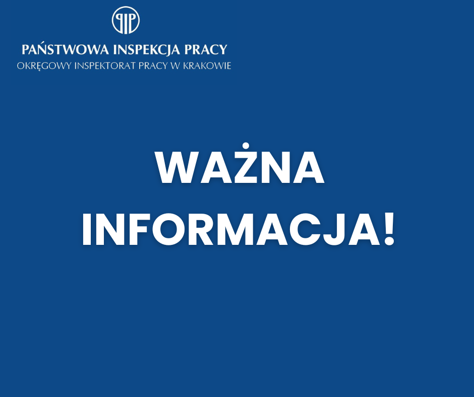 14 sierpnia - Okręgowy Inspektorat Pracy w Krakowie nieczynny!