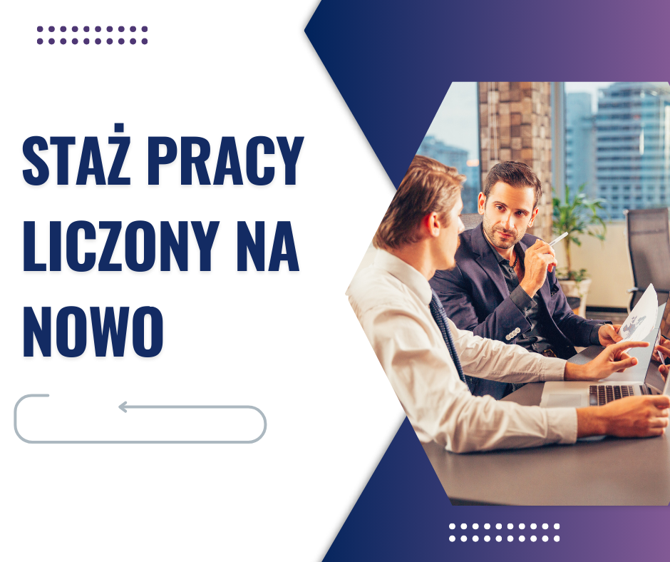 Staż pracy liczono na nowo - informacje